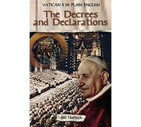 The Decrees and Declarations: Vol. 3 in the *Vatican II in Plain English* Set