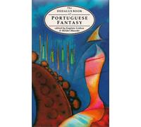 The Dedalus Book of Portuguese Fantasy (European Literary Fantasy Anthologies)