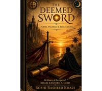 The Deemed Sword: Poems, Parables & Reflections