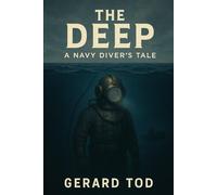 The Deep: A Navy Diver's Tale