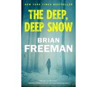 The Deep, Deep Snow