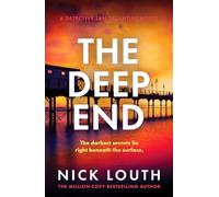 The Deep End: A totally gripping crime thriller from the million-copy bestseller (Detective Jan Talantire, 4)