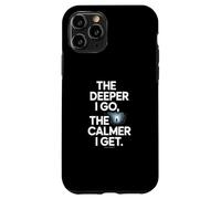 The Deeper I Go The Calmer I Get Cave Diving Case for iPhone 11 Pro