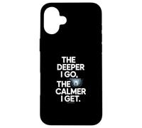 The Deeper I Go The Calmer I Get Cave Diving Case for iPhone 16 Plus