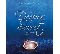The Deeper Secret: Das tiefere Geheimnis