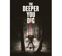 The Deeper You Dig