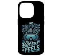 The Deeper You Go The Better It Feels Scuba Diving Case for iPhone 14 Pro