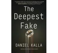 The Deepest Fake