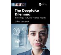 The Deepfake Dilemma : Technology, Truth, and Forensic Integrity