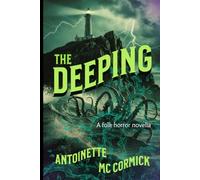 The Deeping: A Folk Horror Novella