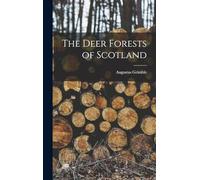The Deer Forests of Scotland