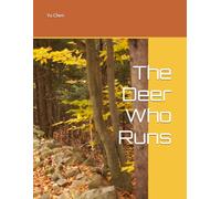 The Deer Who Runs