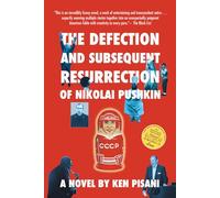 The Defection and Subsequent Resurrection of Nikolai Pushkin
