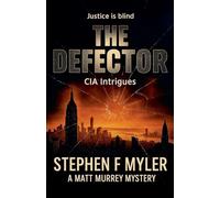 The Defector: 4 (Matt Murray Mysteries)