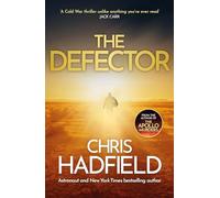 The Defector: the unmissable Cold War spy thriller from the author of THE APOLLO MURDERS (The Apollo Murders Series)