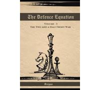 The Defence Equation: The Two and a Half Front War