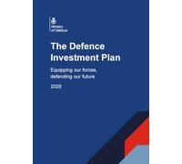 The Defence Investment Plan: Equipping our forces, defending our future. 2026