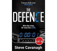 The Defence: (Eddie Flynn Series)