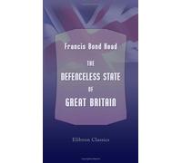 The Defenceless State of Great Britain