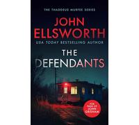The Defendants: A page-turning legal thriller: 1 (Thaddeus Murfee Legal Thrillers)