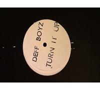 The Deff Boyz - Turn it up [VINYL]