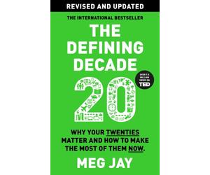 The Defining Decade by Meg Jay (Paperback Book)