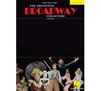 The Definitive Broadway Collection: 142 Songs (Definitive Collection) – Hal Leonard