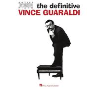 The Definitive Vince Guaraldi Artist Transcriptions for Piano