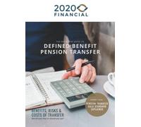 The Definitive Guide to Defined Benefit Pension Transfer