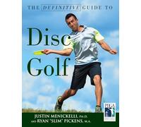 The Definitive Guide to Disc Golf