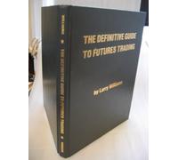 The Definitive Guide to Futures Trading: Volume I: v. 1