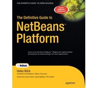 The Definitive Guide to NetBeans Platform, Bock, Heiko 9781430224174 New<-