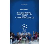 The Definitive History of the UEFA Champions League