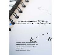 The Definitive Manual for Collision Center Estimators: A Step-by-Step Guide