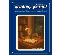 The Definitive Reading Journal - Log, rate and remember every book