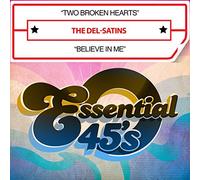 The Del-Satins - Two Broken Hearts / Believe in Me
