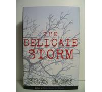 The Delicate Storm
