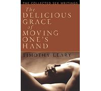 The Delicious Grace of Moving One's Hand: Intelligence is the Ultimate Aphrodisiac