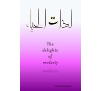 The Delights of Modesty (Arnab Mubashir)