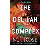The Delilah Complex