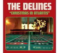 The Delines - Christmas In Atlantis [7" VINYL]