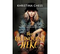 The Delinquent Hero