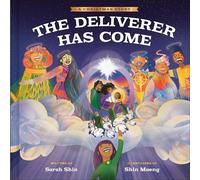 The Deliverer Has Come: A Christmas Story