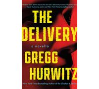 The Delivery : A Novella
