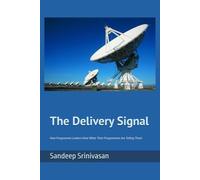 The Delivery Signal: How Programme Leaders Hear What Their Programmes Are Telling Them