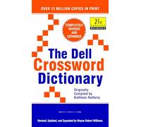 The Dell Crossword Dictionary: Completely Revised and Expanded (21st Century Reference)