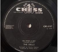 The Dells - Oh What A Day; Change We Go Thru - For Love