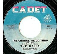 The Dells - Oh What A Day / The Change We Go Thru (For Love) - Cadet Records - 5663