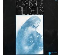THE DELLS - The Dells Love Is Blue/Oh What A Night Stereo UK LP