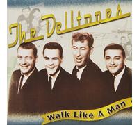 The Delltones - Walk Like a Man